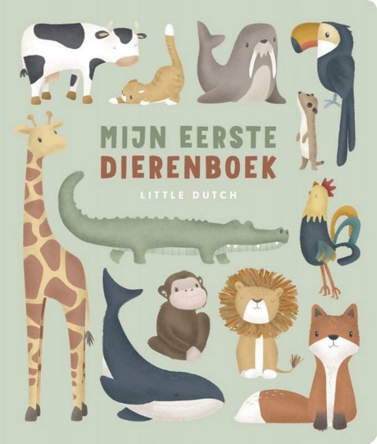 Little Dutch - Mijn eerste dierenboek